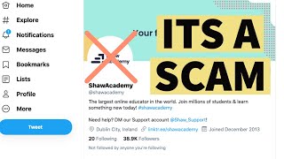 Shaw Academy is an ACTUAL SCAM  THEY WILL STEAL YOUR MONEY [upl. by Tenay]