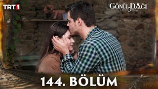 Gönül Dağı 144 Bölüm trt1 [upl. by Nidroj]