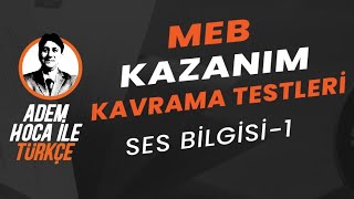 Test 22  Ses Bilgisi  1  MEB Türkçe Kazanım Kavrama Testleri [upl. by Liddy]