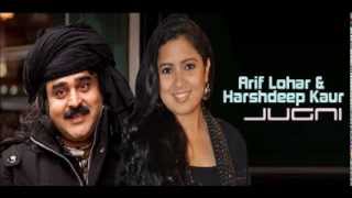 Jugni  Arif Lohar amp Harshdeep Kaur [upl. by Lambertson]