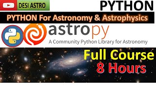 Astropy Python Full course On Mastering Astronomical Data analysis amp Visualization  DESI ASTRO [upl. by Norris]