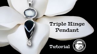 Making A Three Hinge Pendant A Silversmithing Tutorial [upl. by Uamak]