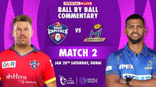 Match 2 Dubai Capitals vs MI Emirates OFFICIAL BallbyBall Commentary  ILT20 [upl. by Tracey24]