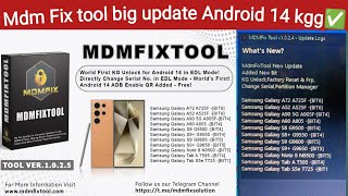 MDM fix tool big update 🔥 Samsung KGG remove permanent ✅ support Qualcom CPU Mdm Fix 1click KGG done [upl. by Sabsay]