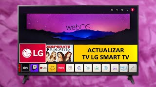 Cómo ACTUALIZAR Smart TV LG  WebOS 🚀 🔥 ✅ [upl. by Carmine609]