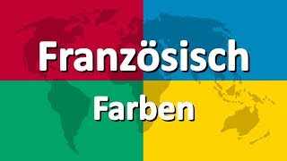 Französisch lernen Teil 3  Farben [upl. by Wende]