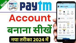 Paytm account kaise banaye  how to create Paytm account Paytm account kaise create kare 2024 Paytm [upl. by Adnirol]