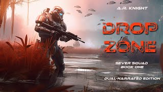 Drop Zone  A Military Science Fiction Adventure Audiobook  Sever Squad Book One [upl. by Oicelem]