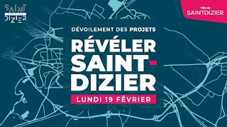 Dévoilement des projets  Révéler SaintDizier [upl. by Ajile339]