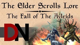 The Fall of the Ayleids  The Elder Scrolls Lore [upl. by Ranger]