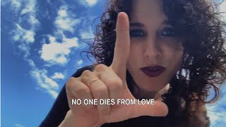 Tove Lo  No One Dies From Love ASL Video [upl. by Nitsuga545]