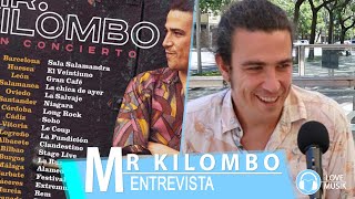 MR KILOMBO  Entrevista Concierto BCN 2705 y Ambivalencia  Love Musik [upl. by Martinez]