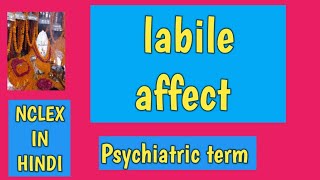 labile affectpsychiatric term AnitaSharmaGyan nclex in hindi anandsnursingfiles [upl. by Aisayn]