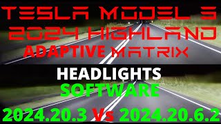 Tesla Model 3 HIGHLAND Adaptive Headlights SW 2024203 Vs 20242062 [upl. by Enelra]