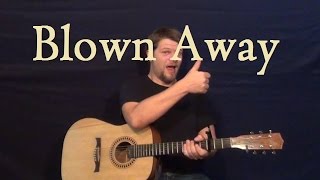 Blown Away Carrie Underwood Easy Guitar Lesson Chord Strum How to Play [upl. by Kciredohr]