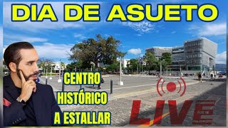 VIVO ASUETO EN CENTRO HISTÓRICO BRUTAL AVANCE diaspora viral turismo Caminando por El Pulgarcito [upl. by Lamee]