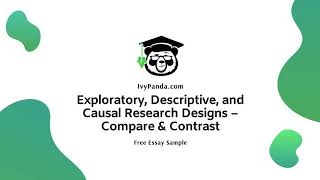 Exploratory Descriptive and Causal Research Designs – Compare amp Contrast  Free Essay Sample [upl. by Isla]