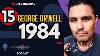 🔴 EP 15 1984 de GEORGE ORWELL UNA PROPUESTA IMPOSIBLE [upl. by Oralia]