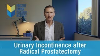 Urinary Incontinence after Radical Prostatectomy  Prostate Cancer Staging Guide [upl. by Caves799]