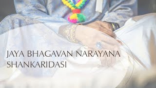 Jaya Bhagavan Narayana  Shankaridasi [upl. by Southard]