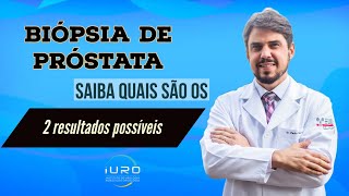 Quais os Resultados de uma Biópsia de Próstata Entenda o seu resultado [upl. by Parrnell884]