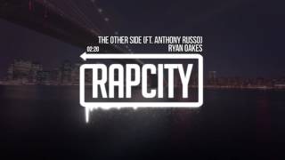 Ryan Oakes  The Other Side feat Anthony Russo [upl. by Wesley288]