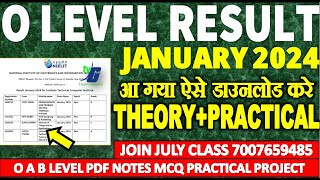 O LEVEL RESULT आ गया ऐसे डाउनलोड करे THEORYPRACTICAL JANUARY 2024 O A B C LEVEL RESULT 2024 [upl. by Ycat]