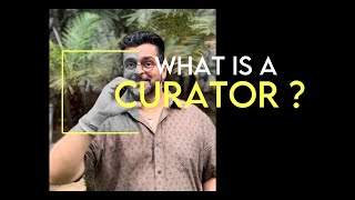 What is a curator [upl. by Ahab568]