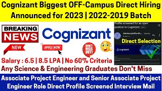 Cognizant OFFCampus Official Hiring Announced for 2023  20222019 Batch Associate Project Engineer [upl. by Hayden]