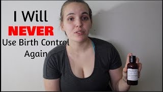 WHY I DONT USE BIRTH CONTROL  WHAT I DO INSTEAD [upl. by Doretta]