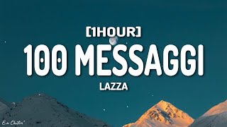 Lazza  100 MESSAGGI TestoLyrics 1HOUR [upl. by Recnal]