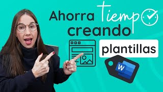 Aprende a crear Plantillas de tus documentos más utilizados en WORD [upl. by Saixela]