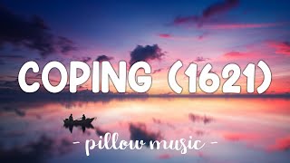 Coping 1621  Johnny Orlando Lyrics 🎵 [upl. by Hsaka]