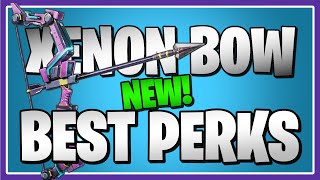 Still accurate in 2024  BEST PERKS for the Xenon Bow in Fortnite Save the World [upl. by Aerised]