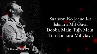 Saanson Ko LYRICS  Arijit Singh I SubhamMix Lyrics [upl. by Jacquenetta737]