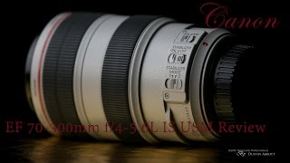 Canon EF 70300mm f456L IS USM Long Term Review [upl. by Paloma]