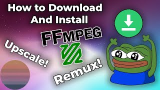 How to Download and Install FFMPEG [upl. by Ynor]