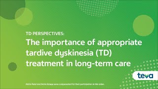 TD Perspectives The Importance of Appropriate Tardive Dyskinesia TD Treatment in LongTerm Care [upl. by Oberheim]