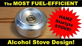 The MOST FUEL EFFICIENT alcohol stove  the DIY HAMZ Starlyte [upl. by Attinahs]