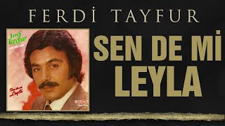 Ferdi Tayfur  Sen De Mi Leyla Türküola LP orijinal plak kaydı 003ismail [upl. by Tsepmet]