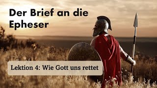 Bibelstudien Lektion 4 Wie Gott uns rettet  Kurt Piesslinger [upl. by Oberstone31]