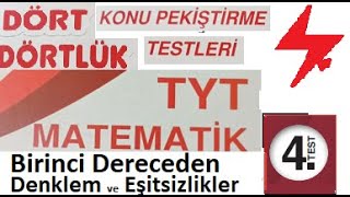 TYT Matematik Dört Dörtlük Konu Pekiştirme Testleri  Birinci Dereceden Denklemler ve Eşitsizlikler [upl. by Notyep984]