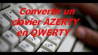 Convertir un clavier AZERTY en QWERTY sur Windows 10 [upl. by Lamahj728]