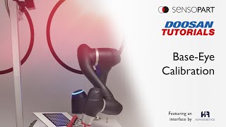 Doosan Tutorials How to perform a BaseEye Calibration [upl. by Giaimo]