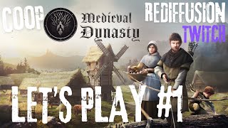 Lun des meilleurs jeux de survie Médiéval  LP COOP 1  Médiéval Dynasty sur Twitch PC [upl. by Reich]