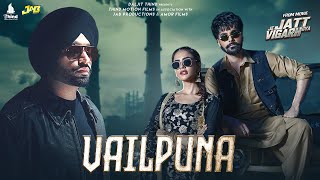 Vailpuna  Jordan Sandhu  Jai Randhhawa  Deep Sehgal  Desi Crew  Latest Punjabi Song 2024 [upl. by Liris]