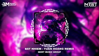 BẤT NHIỄM  TUẤN HOÀNG REMIX  NHẠC TRUNG REMIX SIÊU CUỐN 2024 [upl. by Enyalahs]