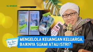 Mengelola Keuangan Keluarga Baiknya Suami atau Istri  Buya Yahya Menjawab [upl. by Aylmer]