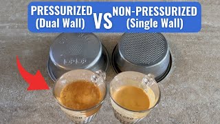 Pressurized vs Non Pressurized Espresso Baskets [upl. by Yrod]