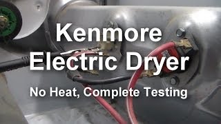 Kenmore Electric Dryer  Not Heating What to Test and How to Test [upl. by Millisent]